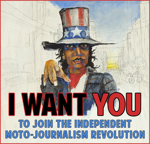 Join the Independent-Moto-Journalism-Revolution!